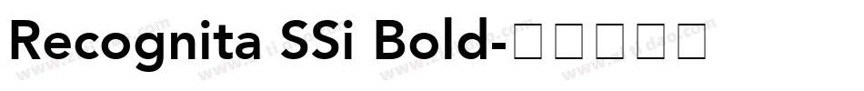 Recognita SSi Bold字体转换